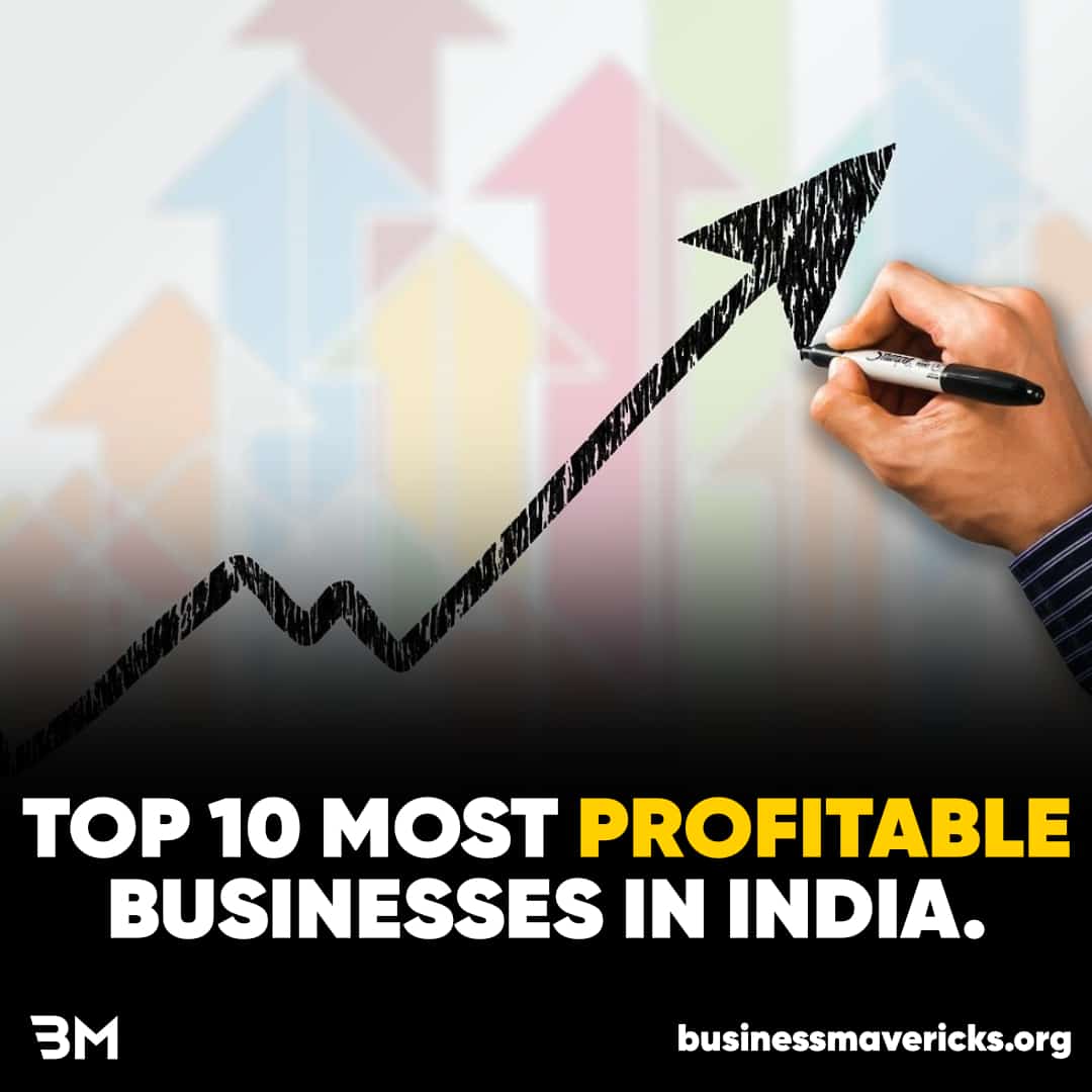 top-10-most-profitable-business-in-india-business-mavericks